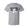 T-Shirts Shooting Mom