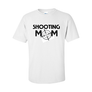 T-Shirts Shooting Mom
