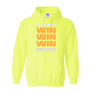 Hoodies I Win Win Win