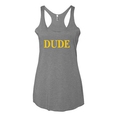 Dude Women's Tank Tops