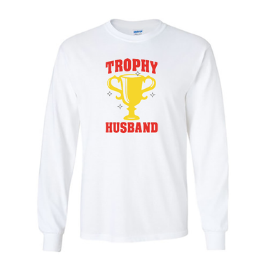 Long Sleeve Shirts Trophy Husband