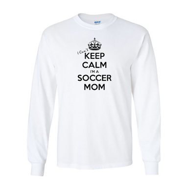 Long Sleeve Shirts Keep Calm Soccer Mom