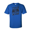 T-Shirts Train Insane