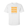 T-Shirts I Win Win Win